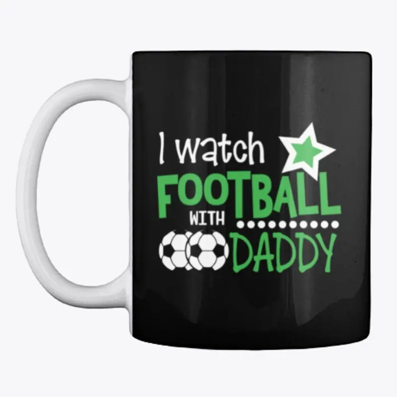 I watch football with daddy